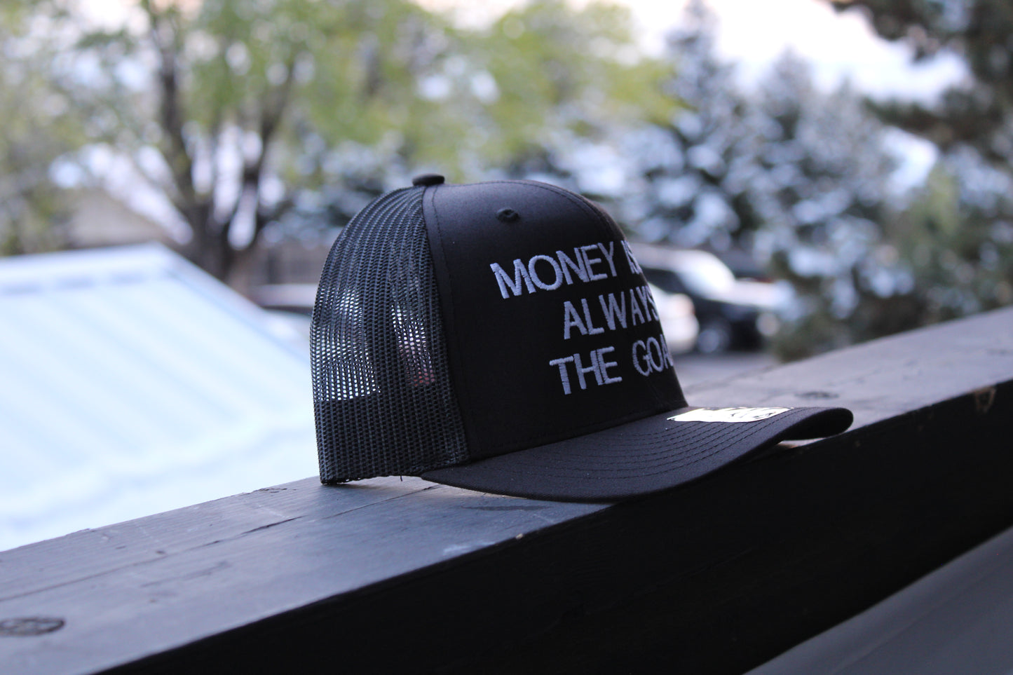 MONEY ISN’T ALWAYS THE GOAL - Black Trucker Hat