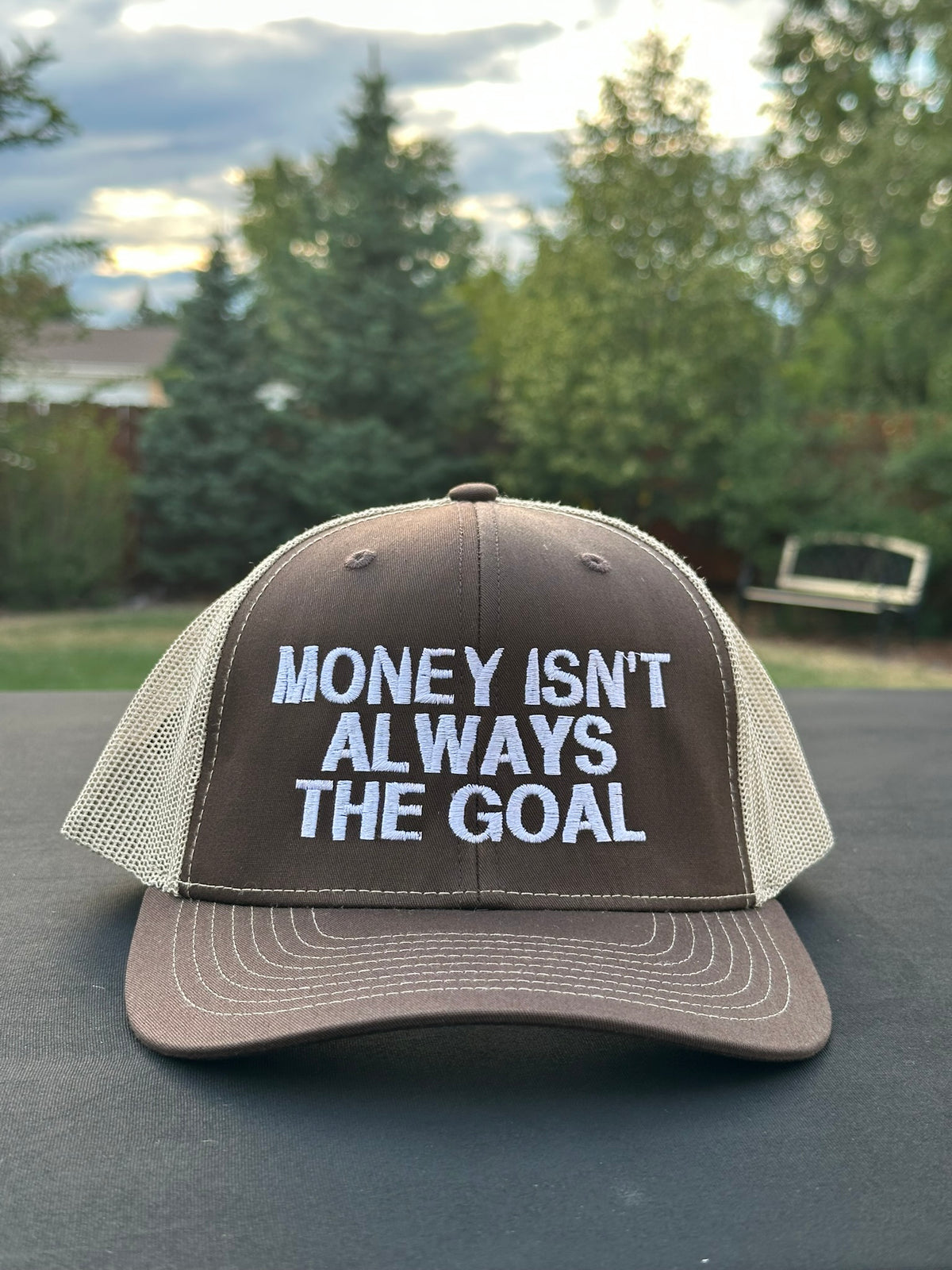 MONEY ISN’T ALWAYS THE GOAL - Black Trucker Hat